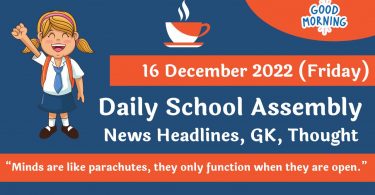 Daily School Assembly News Headlines for 16 December 2022