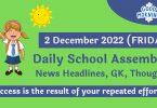 Daily School Assembly News Headlines for 2 December 2022