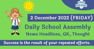 Daily School Assembly News Headlines for 2 December 2022