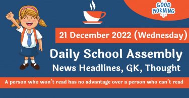 Daily School Assembly News Headlines for 21 December 2022