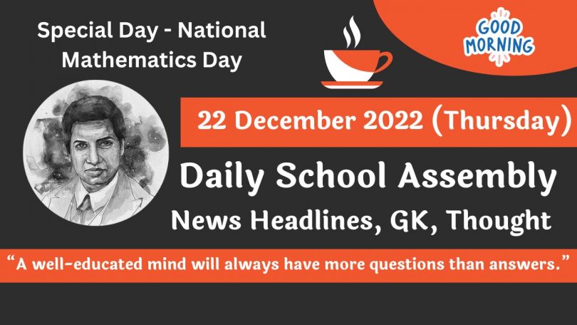 Daily School Assembly News Headlines for 22 December 2022