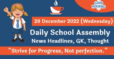 Daily School Assembly News Headlines for 28 December 2022