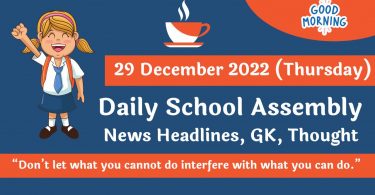 Daily School Assembly News Headlines for 29 December 2022