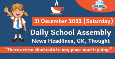 Daily School Assembly News Headlines for 31 December 2022