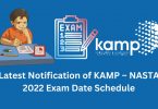 Latest Notification of KAMP – NASTA 2022 Exam Date Schedule