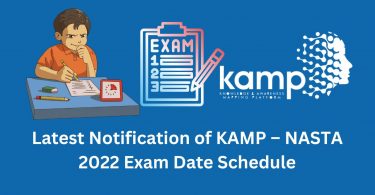 Latest Notification of KAMP – NASTA 2022 Exam Date Schedule