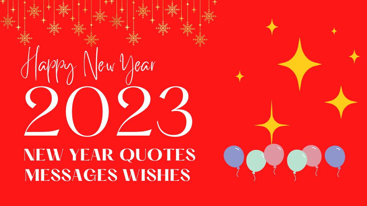 New Year Quotes Messages Wishes 2023