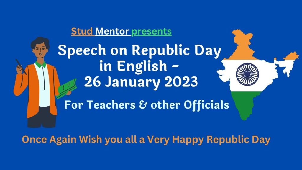 Republic Day Speech 26 January 2023 in English and Hindi for Teachers