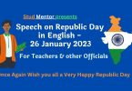 Republic Day Speech 26 January 2023 in English and Hindi for Teachers