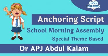 School Morning Assembly Anchoring Script - Dr APJ Abdul Kalam 2022