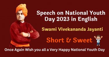 Speech on National Youth Day - Swami Vivekananda Jayanti 2023