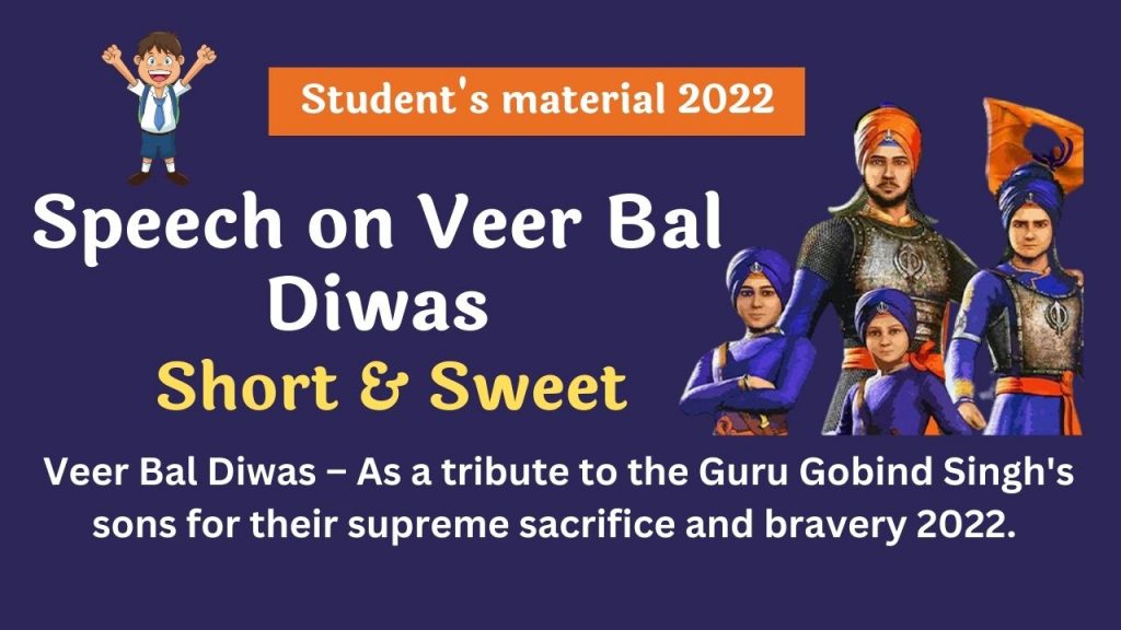 Speech on Veer Bal Diwas – As a tribute to the Guru Gobind Singh's Sons 2022