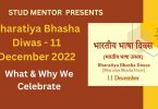 What & Why We Celebrate Bharatiya Bhasha Diwas - 11 December 2022