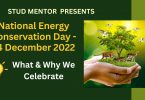 What & Why We Celebrate National Energy Conservation Day 2022