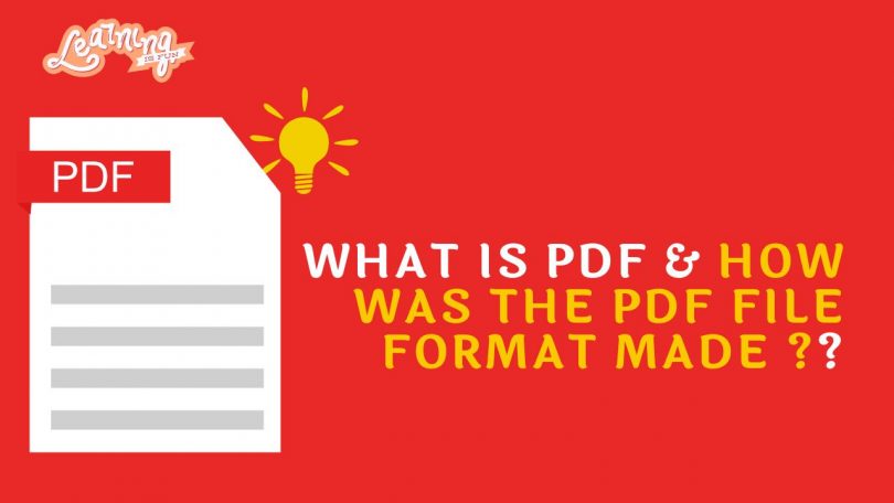 What is PDF & How was the PDF file format made  