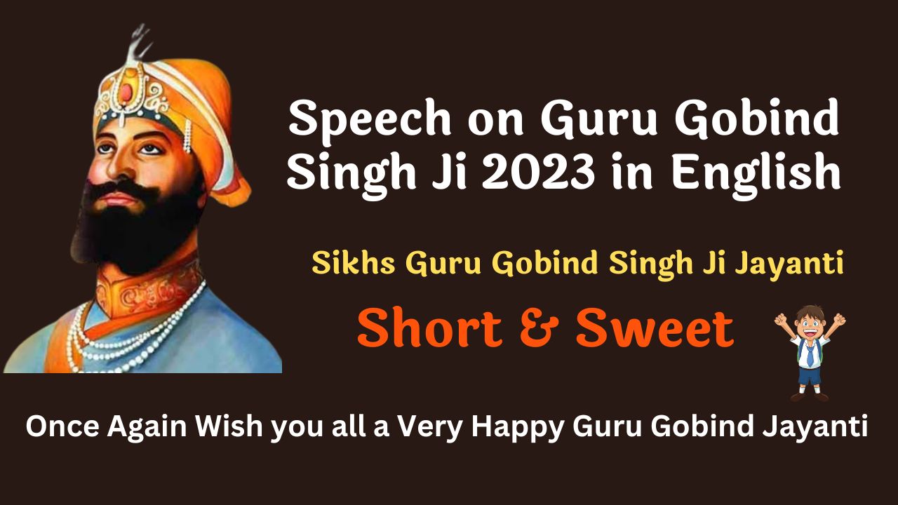 Speech on Guru Gobind Singh Jayanti 2022