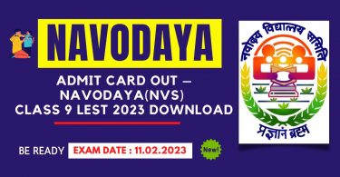 Admit Card out – Navodaya(NVS) Class 9 LEST 2023 Download