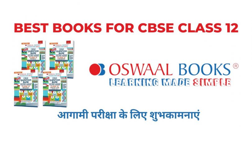 Best Books for CBSE Class 12 Students from Oswaal - Question Bank 2023 Exam