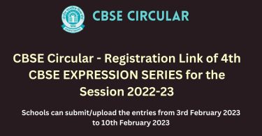 CBSE Circular - Registration Link of 4th CBSE EXPRESSION SERIES for the Session 2022-23