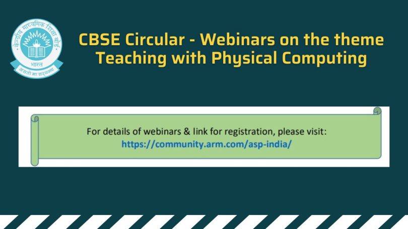 CBSE Circular - Webinars on the theme Teaching with Physical Computing