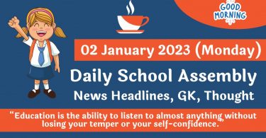 Daily School Assembly News Headlines for 02 January 2023