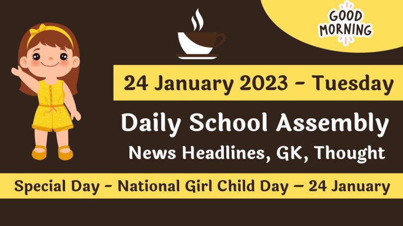 Daily School Assembly News Headlines for 24 January 2023
