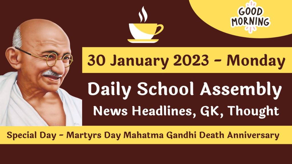 Daily School Assembly News Headlines for 30 January 2023