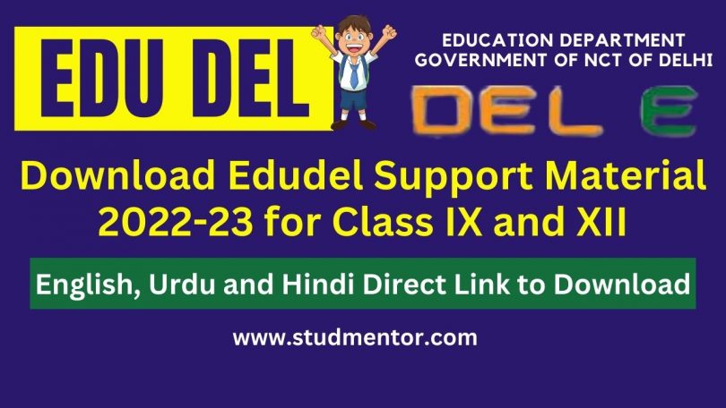 Download Edudel Support Material 2022-23 for Class IX and XII