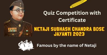 Quiz Competition with Certificate on Netaji Subhash Chandra Bose Jayanti 2023