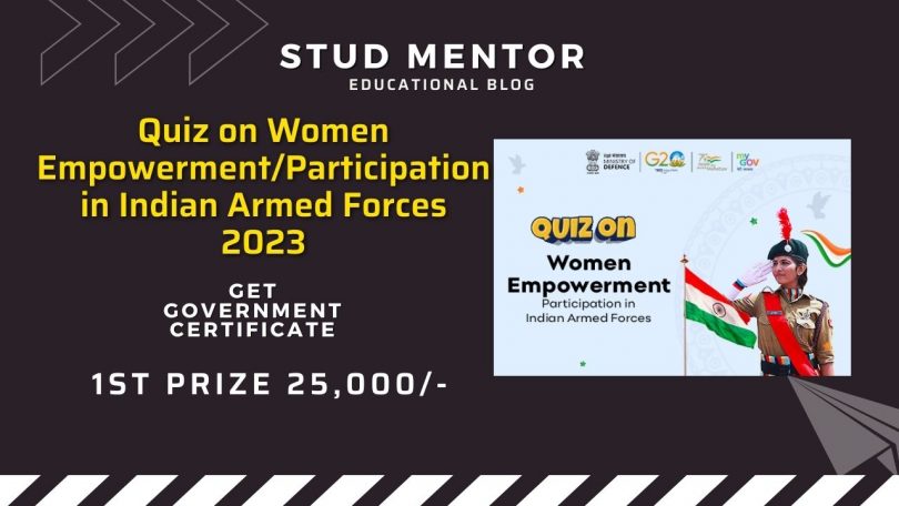 Quiz on Women EmpowermentParticipation in Indian Armed Forces 2023