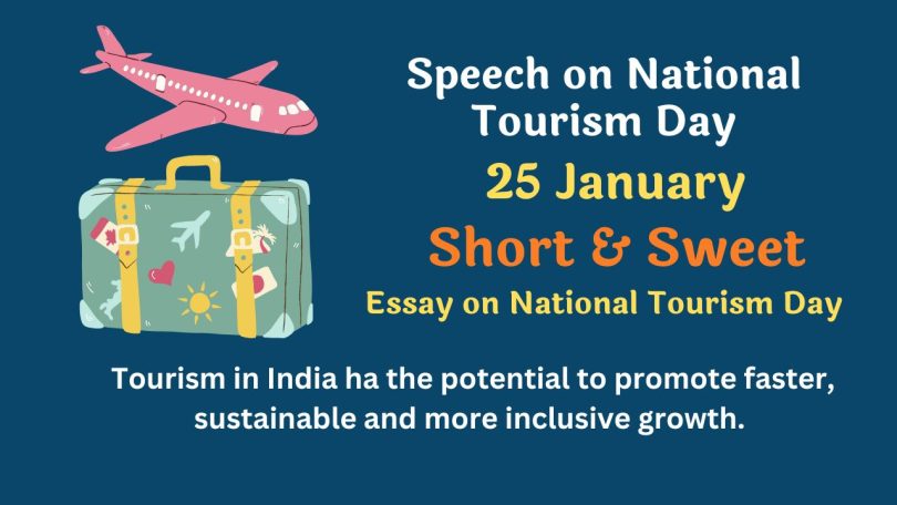 Speech Essay on National Tourism Day - 25 January