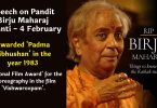 Speech on Pandit Birju Maharaj Jayanti - 4 February