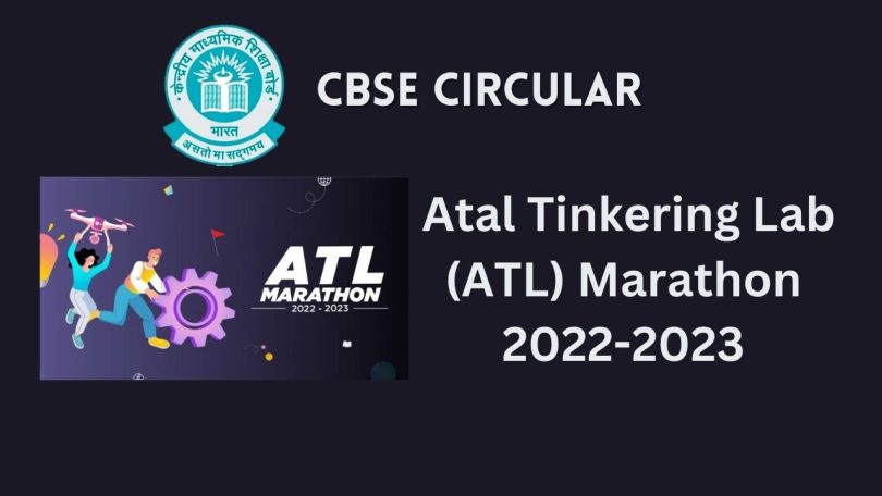 CBSE Circular - The Atal Tinkering Lab (ATL) Marathon 2022-2023