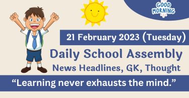 Daily School Assembly News Headlines for 21 February 2023
