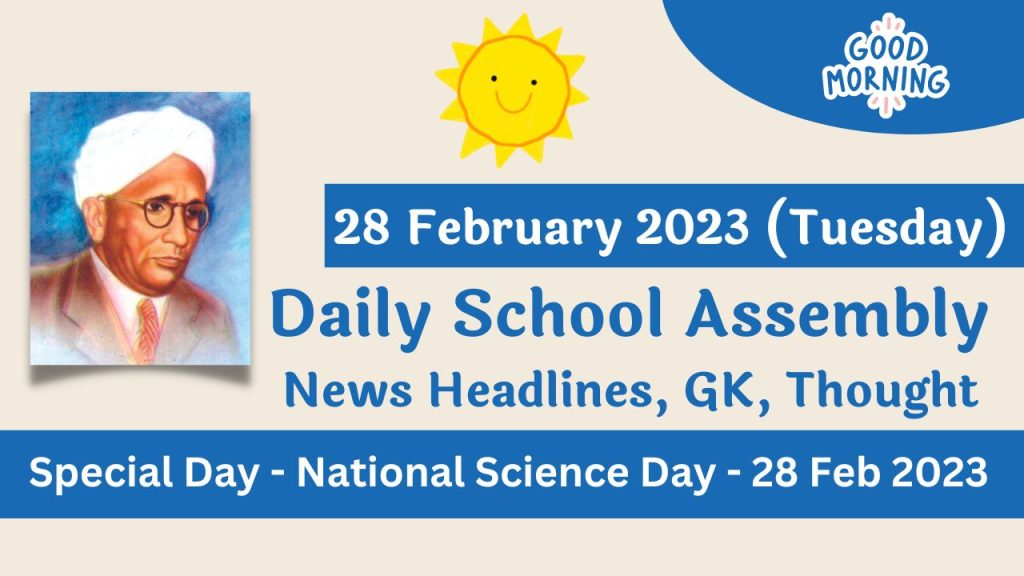 Daily School Assembly News Headlines for 28 February 2023