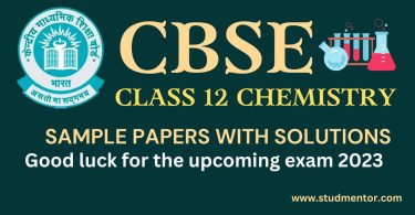 Download CBSE Class 12 Chemistry Sample Papers for Session 2022-23 in PDF