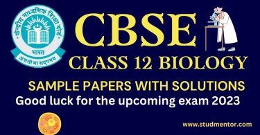 Download in PDF CBSE Class 12 Biology Sample Papers for 2022-23