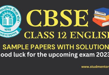Download in PDF CBSE Class 12 English Core Sample Papers for 2022-23