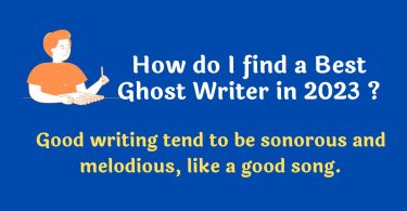How do I find a Best Ghost Writer in 2023