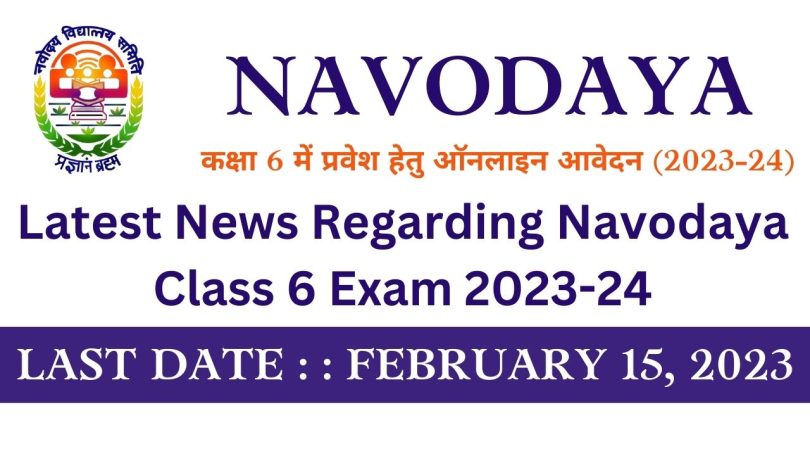 Latest News Regarding Navodaya Class 6 Exam 2023-24