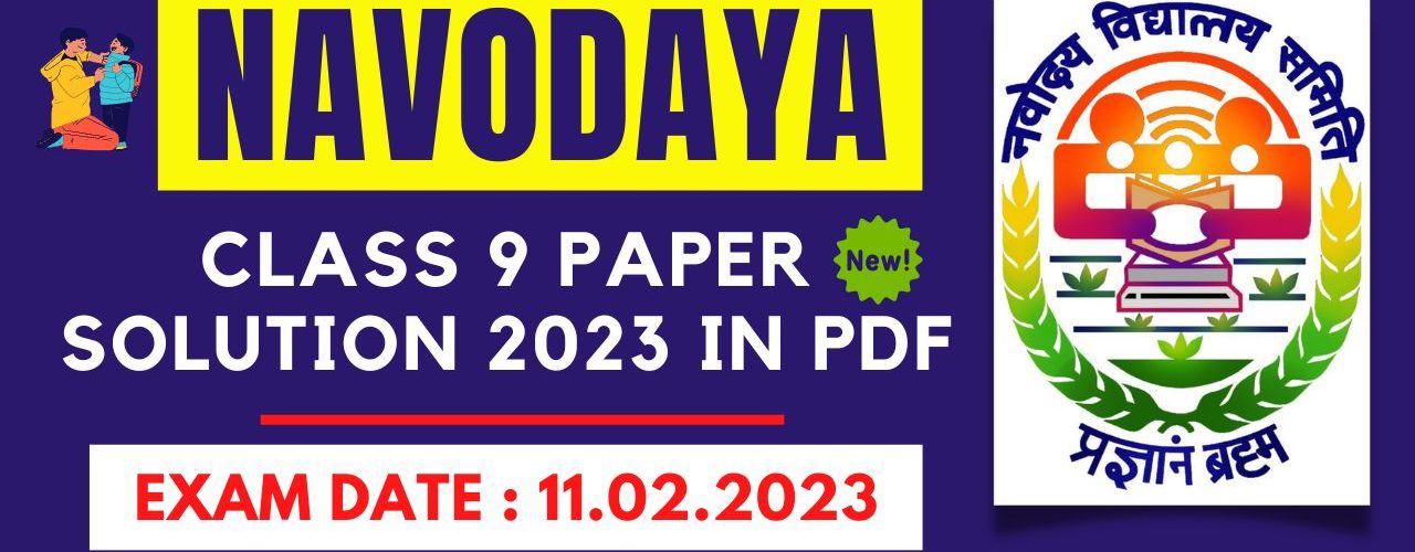 Navodaya Class 9 Paper Solution Answer Key 11 February 2023