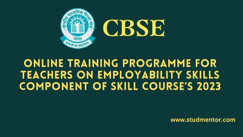 ONLINE TRAINING PROGRAMME FOR TEACHERS ON EMPLOYABILITY SKILLS COMPONENT OF SKILL COURSE’S