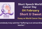 Short Speech, Essay on World Cancer Day - 4 February