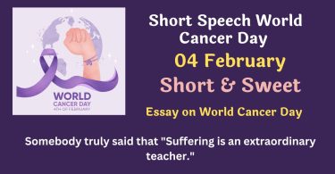 Short Speech, Essay on World Cancer Day - 4 February