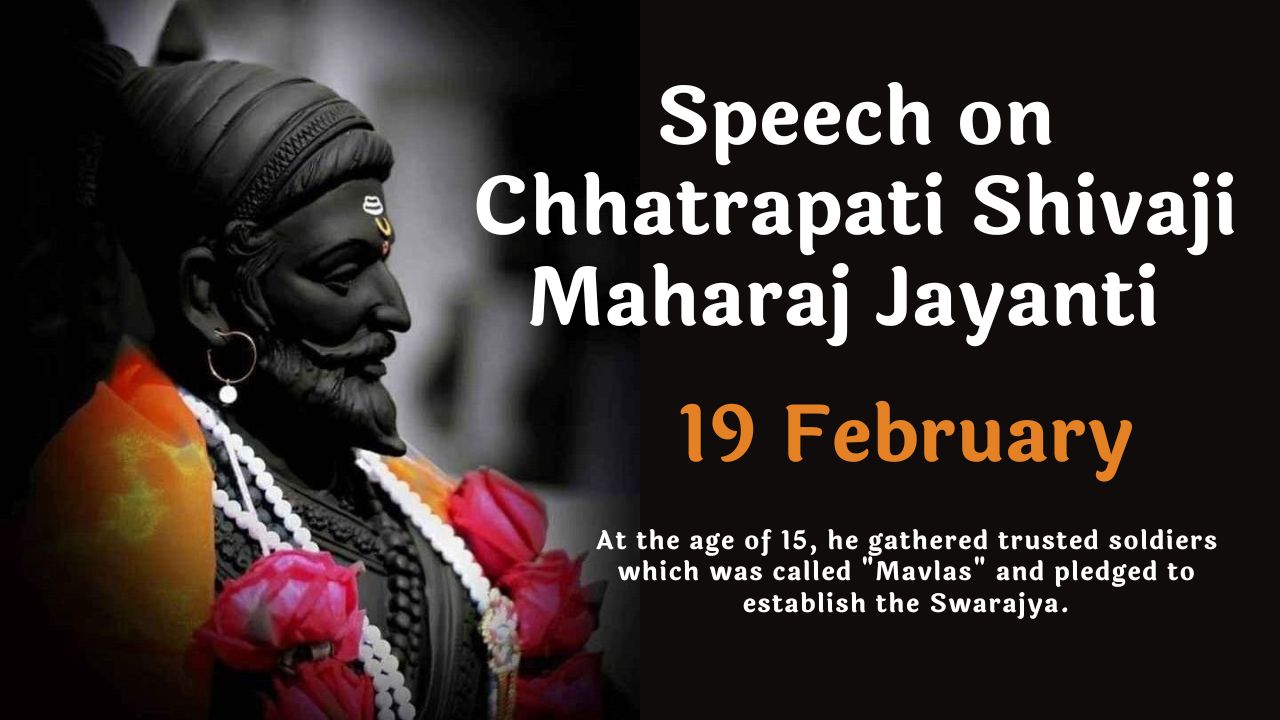 Speech on Chhatrapati Shivaji Maharaj Jayanti in English - 19 February