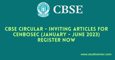 CBSE Circular - Inviting articles for CENBOSEC (January - June 2023) Register Now