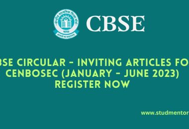 CBSE Circular - Inviting articles for CENBOSEC (January - June 2023) Register Now