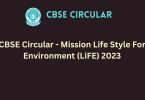 CBSE Circular - Mission Life Style For Environment (LiFE) 2023