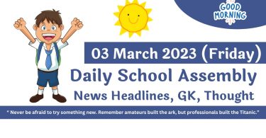 Daily School Assembly News Headlines for 03 March 2023