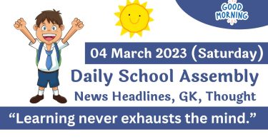 Daily School Assembly News Headlines for 04 March 2023